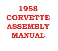 1958 Corvette Assembly Manual - $39.55