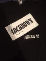 &quot;Lockdown The Movie&quot; Black Long Sleeved T Shirt Size XLG Brand New - $5.95