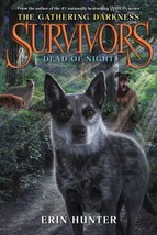 Survivors: the Gathering  Darkness #2: Dead of Night / Erin Hunter New free ship - £9.40 GBP