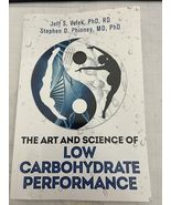 The Art and Science of Low Carbohydrate Performance [Paperback] Jeff S. ... - €4,24 EUR