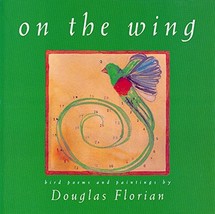 On the Wing by Douglas Florian - Paperback - Ex-library - Very Good - £2.24 GBP