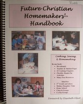 Future Christian Homemaker&#39;s Handbook [ Second Edition, 2003 ] Cooking, Sewing,  - £35.36 GBP