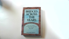 Bridges across the years: The ninety-year history of the Bethesda Hospital Ass.. - £8.46 GBP