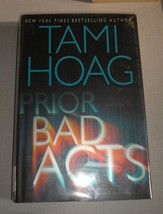 Prior Bad Acts by Tami Hoag (2006, Hardcover) - £4.37 GBP