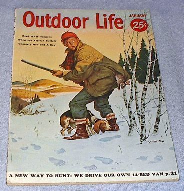 Outdoor Life Magazine January 1955 Charles Dye Cover Hunt Fish Boat - $9.95