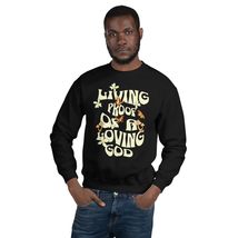 Living Proof Of A Loving God Inspirational Gifts Unisex Sweatshirt Black - £21.72 GBP+