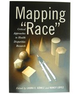 Mapping Race Critical Approaches to Health Disparities Research Book Lau... - £15.62 GBP