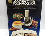 Cooking with a Food Processor [&quot;Good Housekeeping&quot; Cook&#39;s Guides] - £2.40 GBP