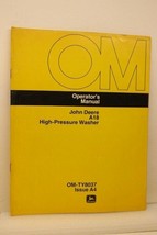 John Deere A18 High Pressure Washer Operators Manual OM-TY8037 Issue A4 - $10.75