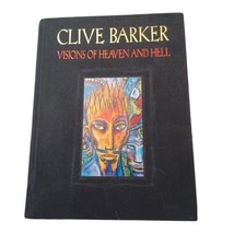 Clive Barker Visions of Heaven and Hell by Clive Barker 2005 Hardcover SIGNED - £77.80 GBP