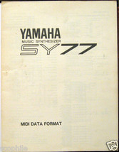 Yamaha SY77 Supplemental Manual, Midi Data Format for the SY-77 Synthesizer - $24.74