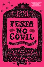 Festa No Covil (Em Portugues do Brasil) [Paperback] Juan Pablo Villalobos - £23.19 GBP