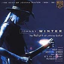 Johnny Winter : Return Of Johnny Guitar: The Best Of 1984-86 CD (1999) Pre-Owned - $15.20