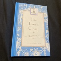 THE LINEN CLOSET~How to Care for Your Fine Linen and Lace ~ a little book - £4.98 GBP