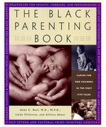 The Black Parenting Book: Caring for Our Children in the First Five Year... - $33.46 CAD