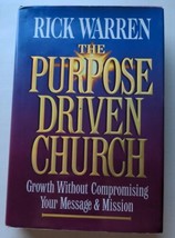 Signed By Rick Warren The Purpose Driven Church Hardcover - £39.86 GBP