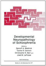 Developmental Neuropathology of Schizophrenia (Nato Science Series: A:) ... - £40.24 GBP