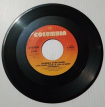 Barbra Streisand &quot;A Star is Born / I Believe in Love&quot; 45 RPM Vinyl 1976 Columbia - £8.24 GBP