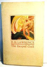 The Escaped Cock by D. H. LAWRENCE 1973 Trade Paperback Black Sparrow Press - £12.97 GBP