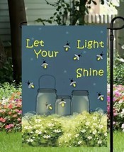 Let your Light Shine Lightening Bug Double Sided Garden Flag ~ 12" x 18" ~ NEW! - $13.07