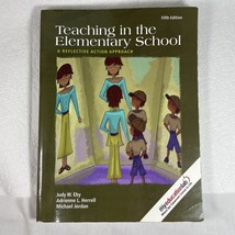 Teaching in the Elementary School: A Reflective Action Approach Fifth Ed... - $9.85