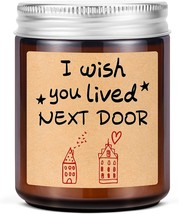 I Wish You Lived Next Door Lavender Scented Candles Best Friend, Friendship - £23.39 GBP