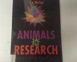 Animals in Research: Issues and Conflicts [Hardcover] J.J. McCoy - $2.93