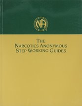Narcotics Anonymous Step Working Guides Anon, Narcotics - £12.50 GBP