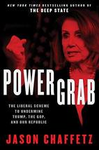 Power Grab: The Liberal Scheme to Undermine Trump, the GOP, and Our Republic [Ha - £8.05 GBP