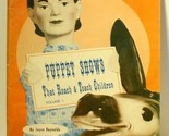 Puppet Shows That Reach &amp; Teach Children by Joyce Reynolds Volume 1 Vintage - $14.84