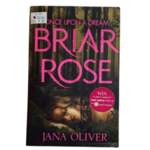 A Fairy tale Novel: Briar Rose By Jana Oliver (Once Upon A Dream) - £14.95 GBP