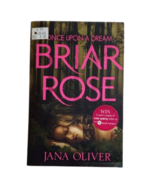 A Fairy tale Novel: Briar Rose By Jana Oliver (Once Upon A Dream) - £14.71 GBP