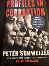 Profiles in Corruption: Abuse of Power by America&#39;s Progressive Elite: L... - £14.30 GBP