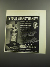 1952 Hennessy Cognac Ad - Is your Brandy Handy? - $18.49