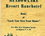 Meadowlake Resort Ranchotel Menu Steamboat Springs 1950&#39;s Catch Your Own... - £27.24 GBP