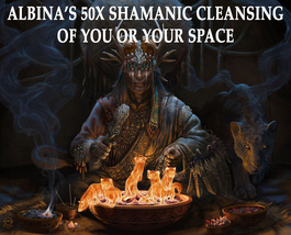 50x ALBINA'S HIGH SHAMAN'S CLEANSING OF YOU OR YOUR SPACE CLEANSE ALL NEG Witch  image 2