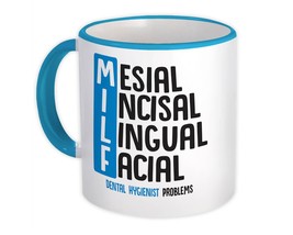 Dental Hygienist MILF : Gift Mug Dentist Mesial Incisal Lingual Facial - £12.70 GBP