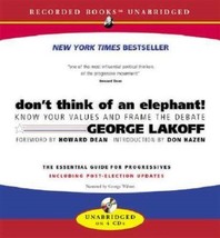Don&#39;t Think of an Elephant!...Author: George Lakoff (NEW 4-disc CD audio... - £10.98 GBP