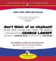 Don&#39;t Think of an Elephant!...Author: George Lakoff (NEW 4-disc CD audio... - £10.52 GBP