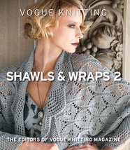 Vogue Knitting: Shawls &amp; Wraps 2 Vogue Knitting magazine - £19.96 GBP