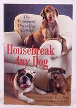 Housebreak Any Dog - The Permanent 3-Step Method by Audrey Carr (Paperba... - $5.38