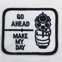 Go Ahead Make My Day Patch 2nd Amendment FAFO Biker Gun Revolver - $11.95