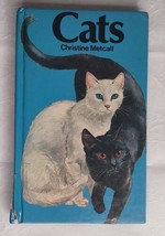 Cats by Christine Metcalf Hardcover Book 1980 VINTAGE Hamlyn 0600353788 - £6.71 GBP