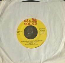 Disco &#39;76 – Happy Birthday Uncle Sam - 7&quot; 45 RPM Vinyl - $173.73 MXN