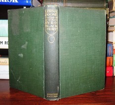 Blackmore, R. D.  LORNA DOONE A Romance of Exmoor 1st Edition Thus 4th Printing - $53.24