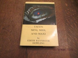 Tales: Mini, Midi and Maxi by Edith Bannister Dowling 1970 HC SIGNED - £22.28 GBP