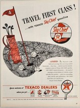 1950&#39;s Print Ad Texaco Dealers Sky Chief Gasoline Travel First Class - £12.24 GBP