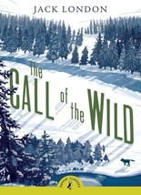 The Call of the Wild (Puffin Classics) [Paperback] London, Jack and Burgess, Mel - £4.65 GBP