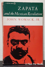 Zapata and the Mexican Revolution by John Womack Jr.  - 1st Trade Pb - £11.94 GBP