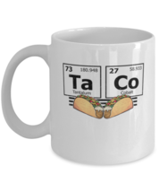 Coffee Mug Funny Taco Periodic Table Tacos  - £11.95 GBP
